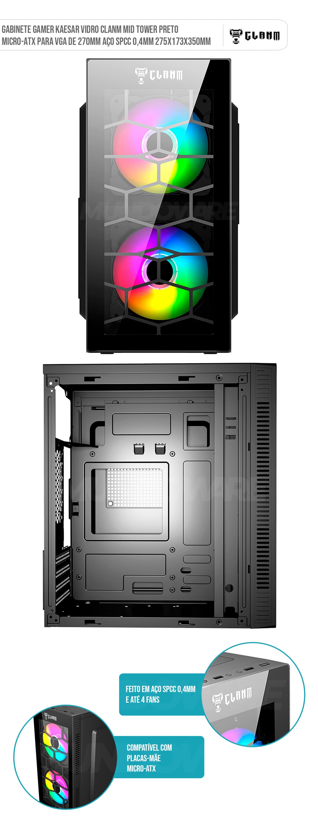 Gabinete Gamer Kaesar Vidro Clanm Mid Tower Preto Micro-ATX Para VGA de 270mm Aço SPCC 0,4mm 275x173x350mm Gabinete Gamer Kaesar Vidro Clanm Mid Tower Preto Micro-ATX Para VGA de 270mm Aço SPCC 0,4mm 275x173x350mm