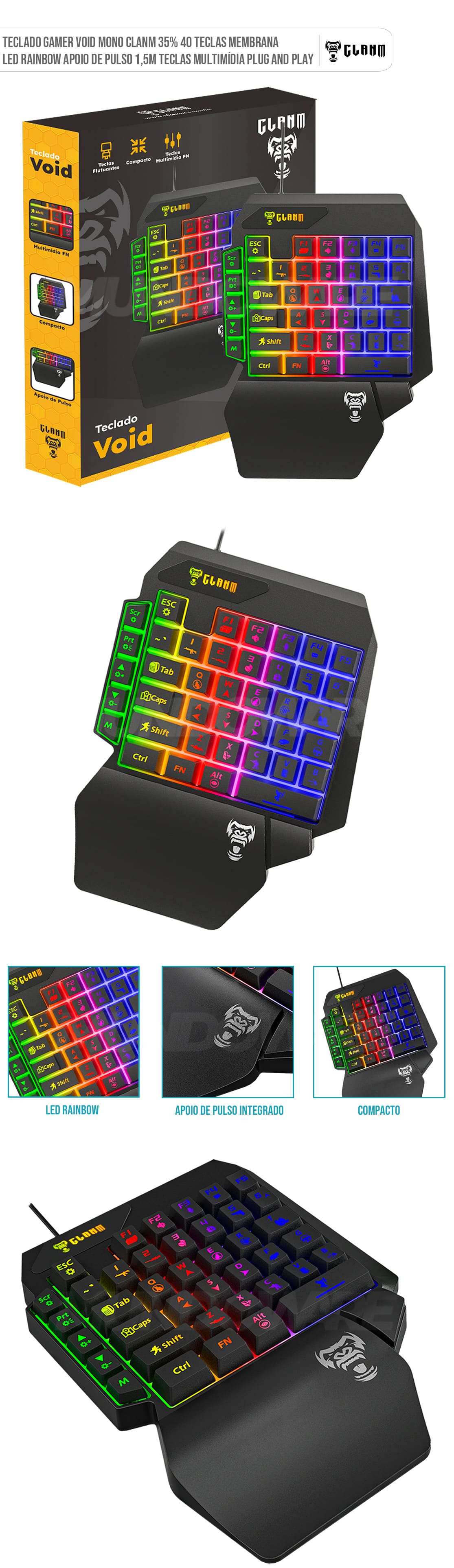 Teclado Gamer Void Mono Clanm 35% 40 Teclas Membrana Led Rainbow Apoio de Pulso 1,5m Teclas Multimídia Plug and Play Teclado Gamer Void Mono Clanm 35% 40 Teclas Membrana Led Rainbow Apoio de Pulso 1,5m Teclas Multimídia Plug and Play