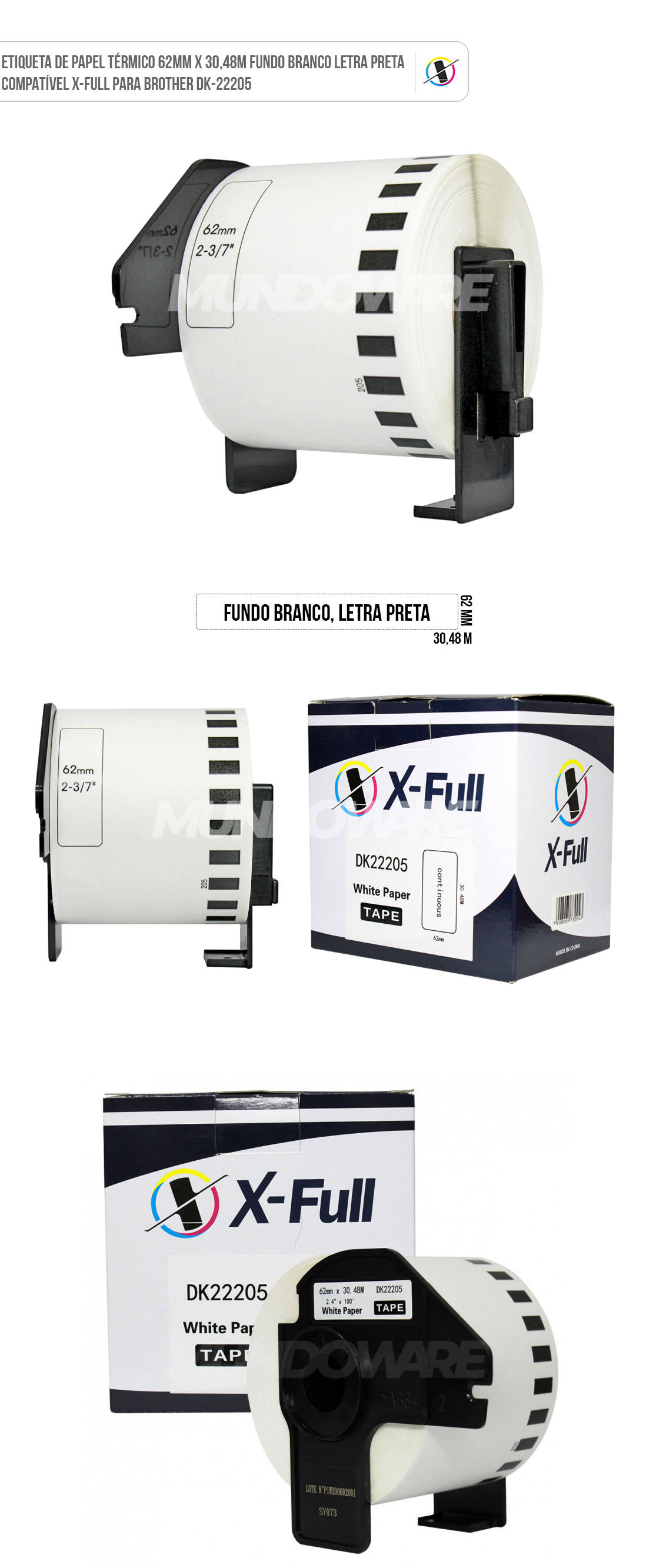 Etiqueta Térmica X-Full DK-22205 Contínua com Suporte 62mm x 30,48m Branco/Preto Compatível para Brother QL-500 QL-810W