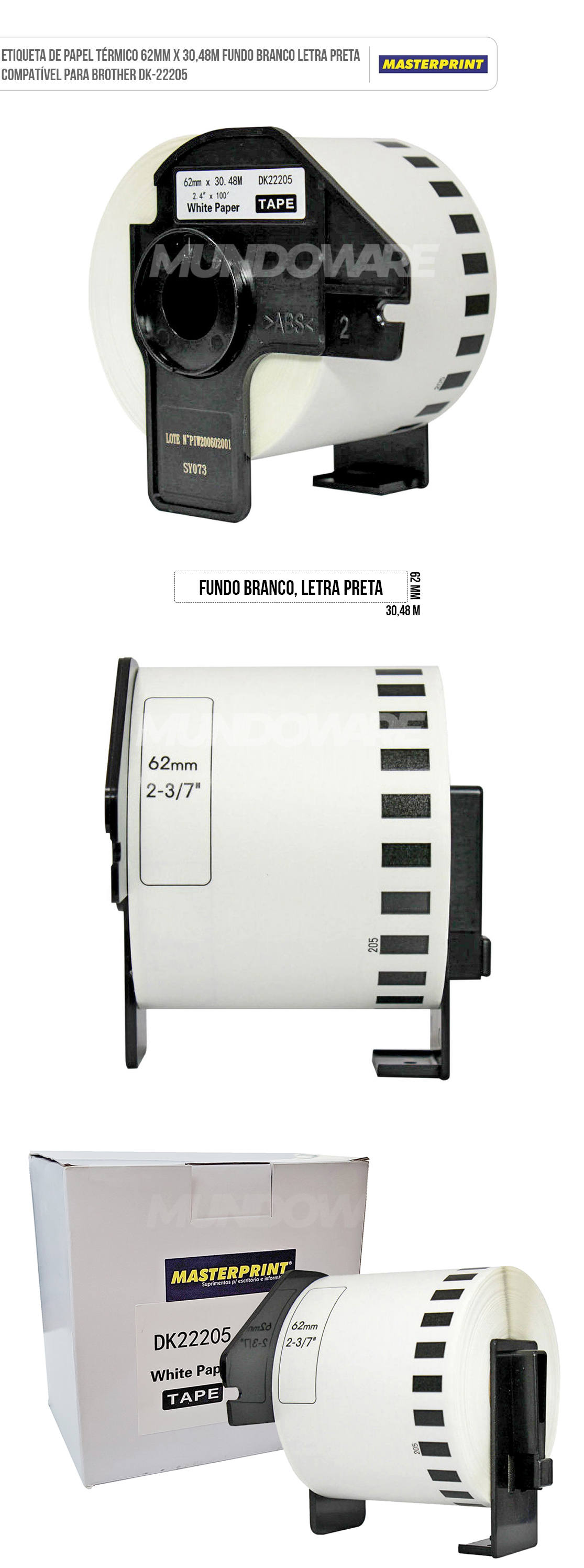 Etiqueta Trmica Compatvel para Brother DK-22205 DK22205 Contnua com Suporte 62mm x 30,48m Branca Masterprint