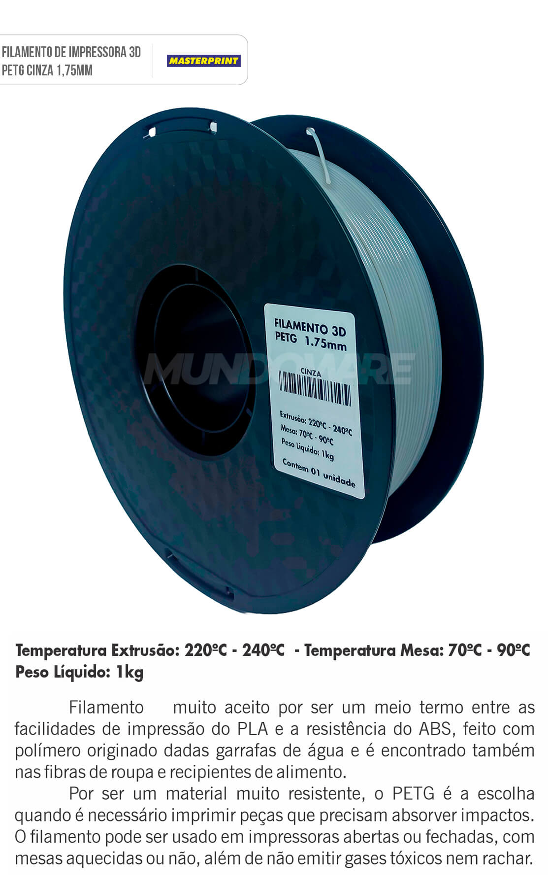 Filamento PETG Cinza 1.75mm Rolo de 1KG Alta Resistência Bom Acabamento para Impressora 3D Masterprint Filamento 3D PETG Cinza 1.75mm Rolo de 1KG Alta Resistência Bom Acabamento para Impressora 3D Masterprint