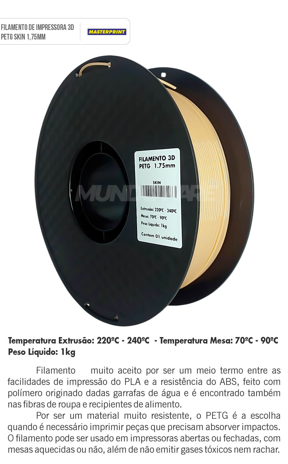 Filamento 3D PETG Skin 1.75mm Rolo de 1KG Alta Resistência Bom Acabamento para Impressora 3D Masterprint Filamento PETG Skin 1.75mm Rolo de 1KG Alta Resistência Bom Acabamento para Impressora 3D Masterprint