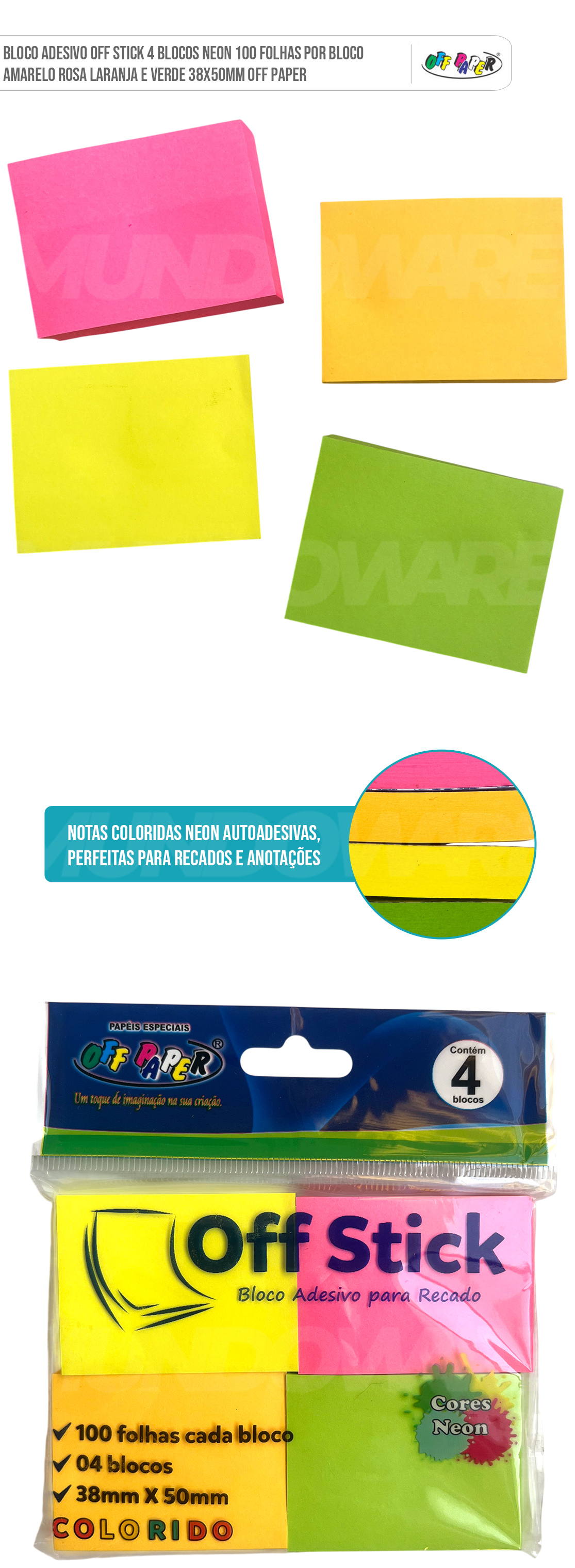Bloco Adesivo Off Stick 4 Blocos Neon 100 Folhas Por Bloco Amarelo Rosa Laranja e Verde 38x50mm Off Paper