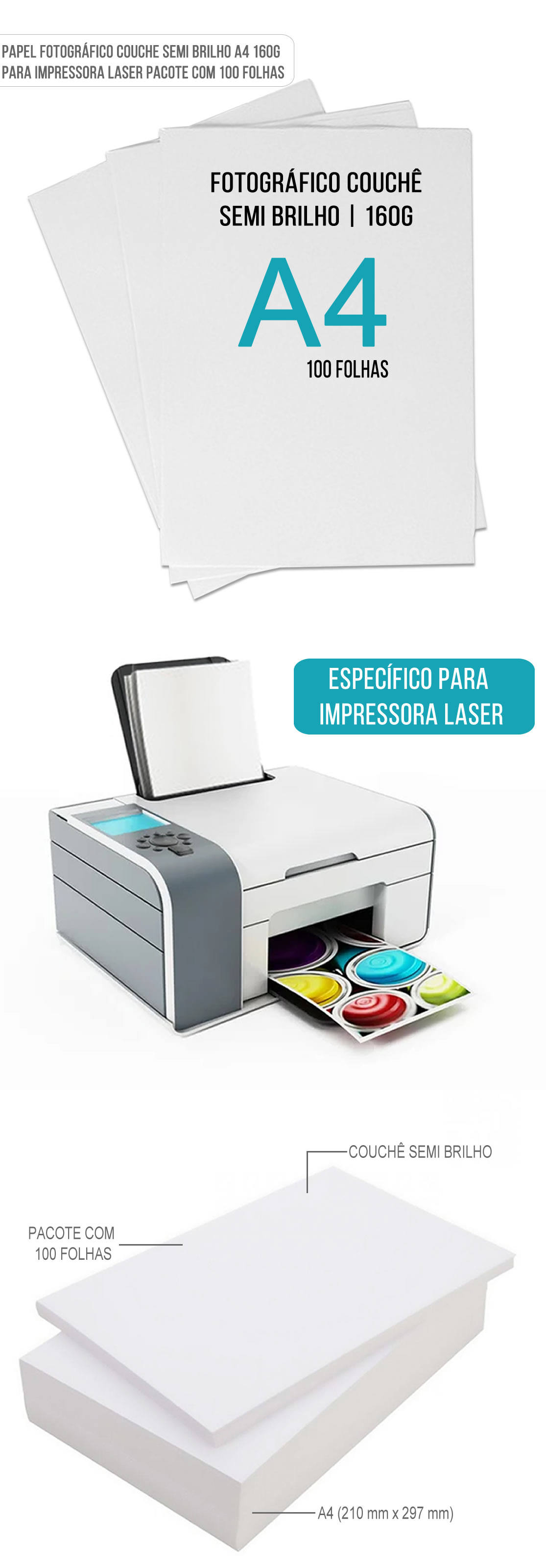 Papel Fotogrfico Couche Semi Brilho A4 160g Especfico para Impressora Laser com 100 Folhas