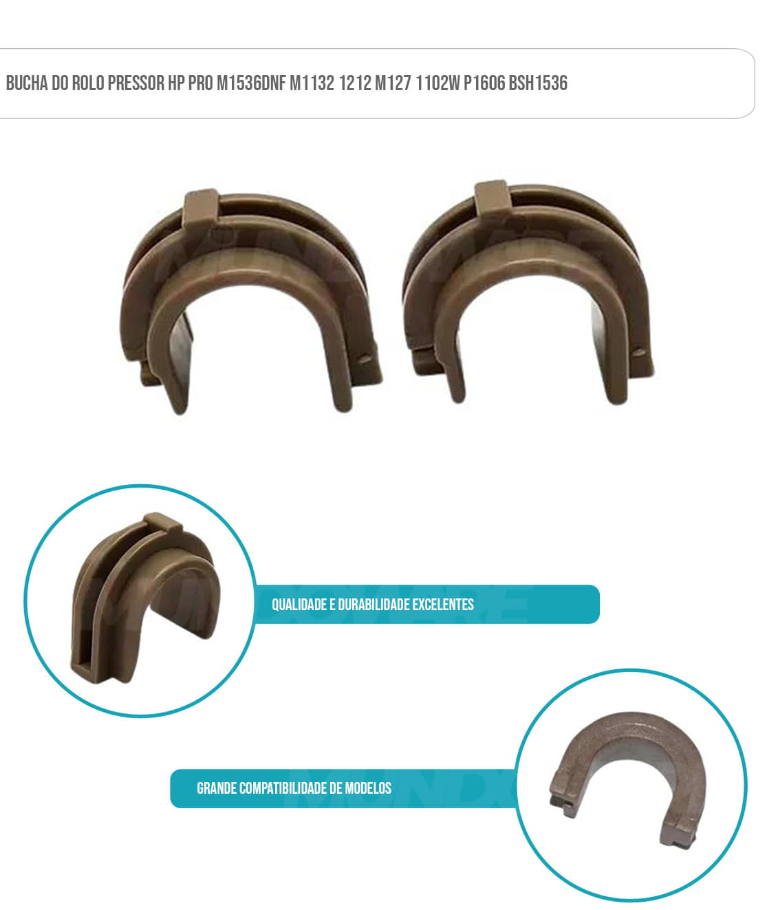 Bucha do Rolo Pressor HP Pro M1536DNF M1132 1212 M127 1102W P1606 BSH1536 Bucha do Rolo Pressor HP Pro M1536DNF M1132 1212 M127 1102W P1606 BSH1536