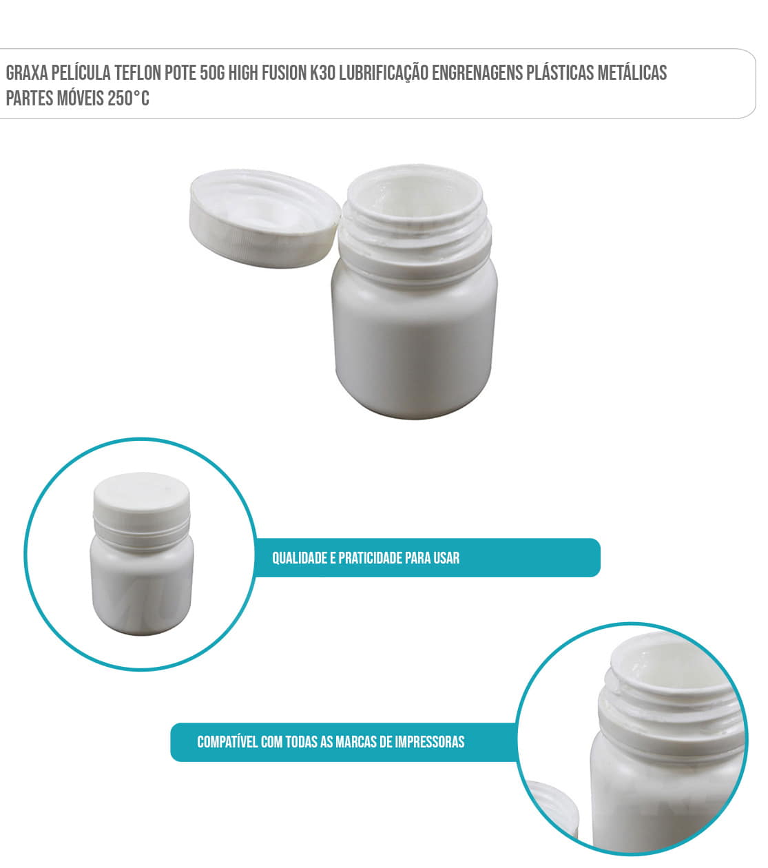 Graxa Película Teflon Pote 50g High Fusion K30 Lubrificação Engrenagens Plásticas Metálicas Partes Móveis 250°C Graxa Película Teflon Pote 50g High Fusion K30 Lubrificação Engrenagens Plásticas Metálicas Partes Móveis 250°C