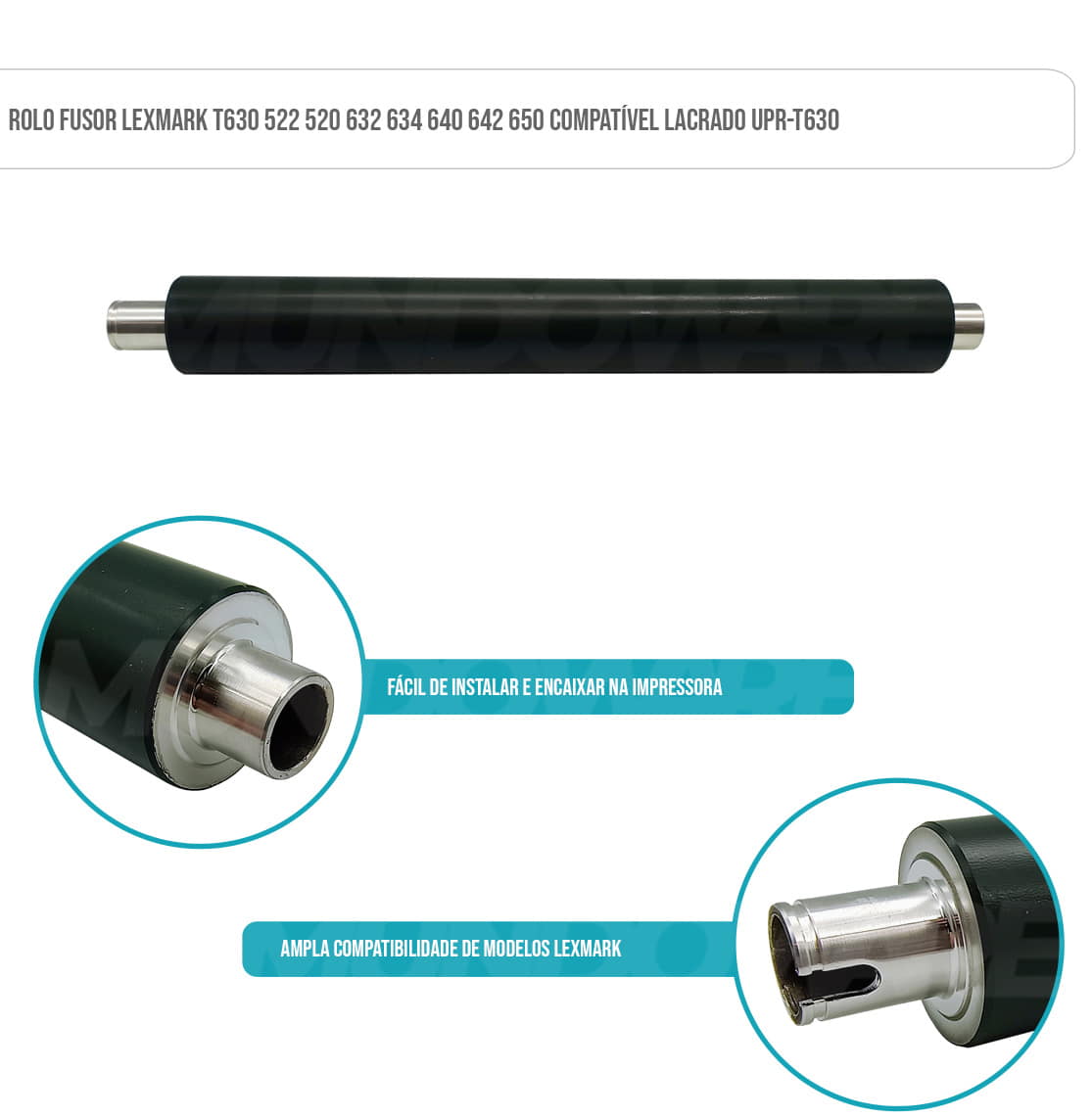 Rolo Fusor Lexmark T630 522 520 632 634 640 642 650 Compatível Lacrado UPR-T630 Rolo Fusor Lexmark T630 522 520 632 634 640 642 650 Compatível Lacrado UPR-T630