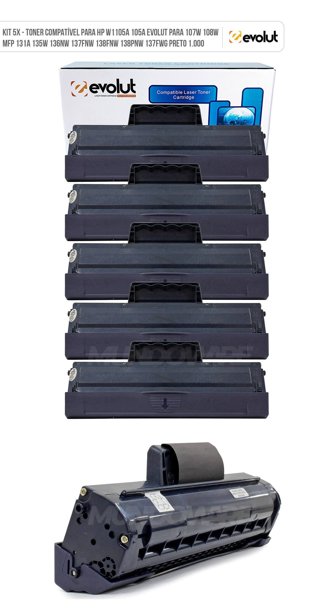 Kit 5x Toner Compatível para HP W1105A 1105 Evolut para 137fwg 133pn 107a 136nw 137fnw 135wg 135ag 138pn Preto 1.000 Kit 5x Toner Compatível para HP W1105A 1105 Evolut para 137fwg 133pn 107a 136nw 137fnw 135wg 135ag 138pn Preto 1.000